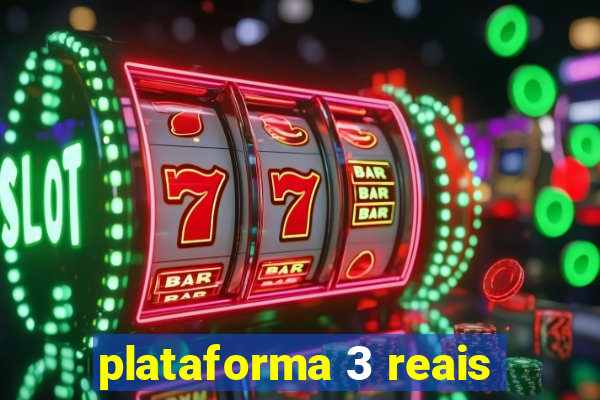 plataforma 3 reais